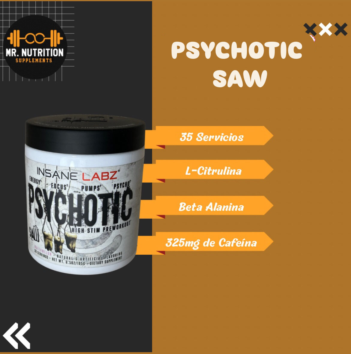 PRE ENTRENO PSYCHOTIC SAW BLANCO